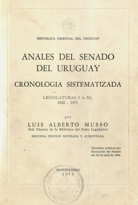 Anales del Senado del Uruguay : cronología sistematizada : legislaturas I a XL : 1830 - 1971