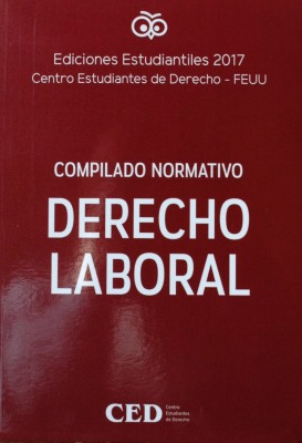 Derecho Laboral : compilado normativo