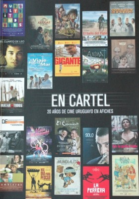 En cartel : 20 años de cine uruguayo en afiches