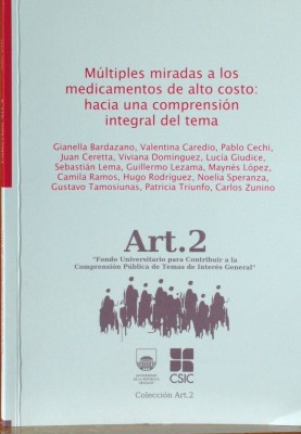 Múltiples miradas a los medicamentos de alto costo: hacia una comprensión integral del tema