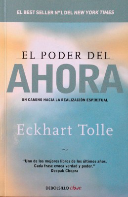 El poder del ahora : un camino hacia la realizaci .. CatÃ¡logo en lÃnea