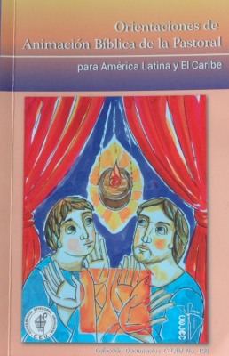 Orientaciones de Animación Bíblica de la Pastoral para América Latina y El Caribe