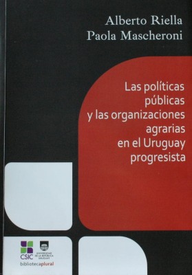Las políticas públicas y las organizaciones agrarias en el Uruguay progresista