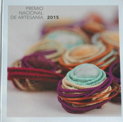 Premio Nacional de Artesanía : 2015