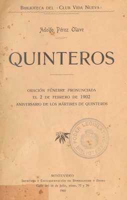 Quinteros : oración fúnebre pronunciada el 2 de febrero de 1902 aniversario de los mártires de Quinteros