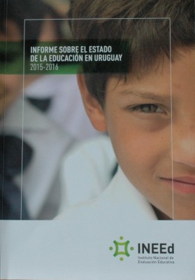 Informe sobre el estado de la educación en Uruguay : 2015-2016