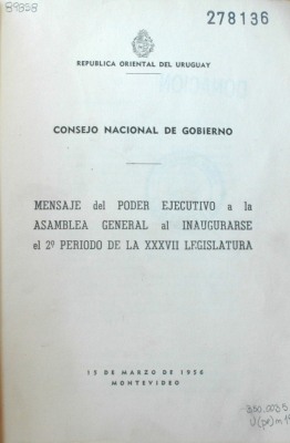 Mensaje del Poder Ejecutivo a la Asamblea General al inaugurarse el 2º. período de la XXXVII Legislatura