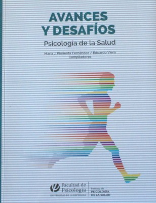 Psicología de la salud : avances y desafíos