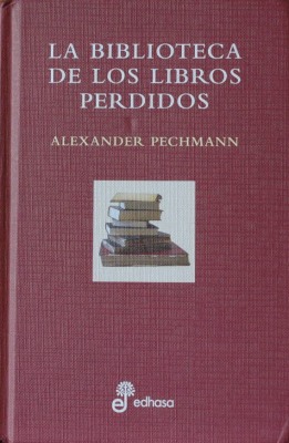 La biblioteca de los libros perdidos