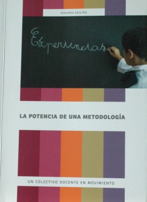 Experiencias : la potencia de una metodología