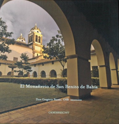 El Monasterio de San Benito de Bahía