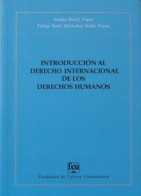 Introducción al Derecho Internacional de los Derechos Humanos