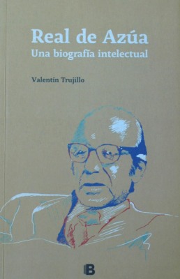 Real de Azúa, una biografía intelectual