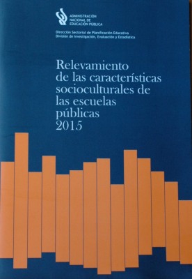 Relevamiento de características socioculturales de las escuelas públicas del Consejo de Educación Inicial y Primaria 2015