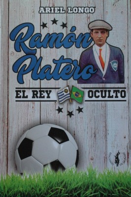 Ramón Platero : el rey oculto