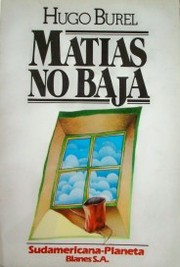 Matías no baja