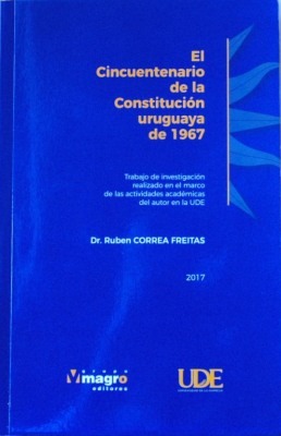 El cincuentenario de la Constitución uruguaya de 1967