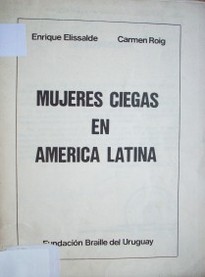 Mujeres ciegas en América Latina