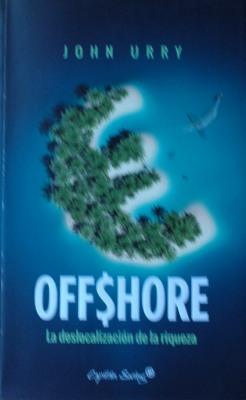 Offshore : la deslocalización de la riqueza