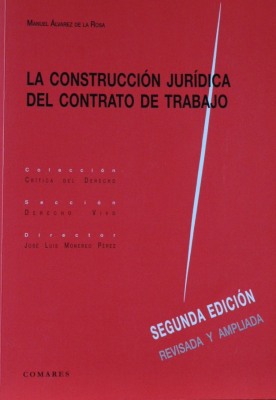 La construcción jurídica del contrato de trabajo