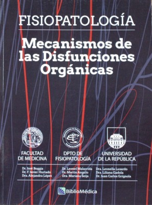 Fisiopatología : mecanismos de las disfunciones orgánicas