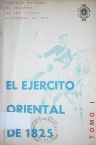 El ejército oriental de 1825 : apéndice documental