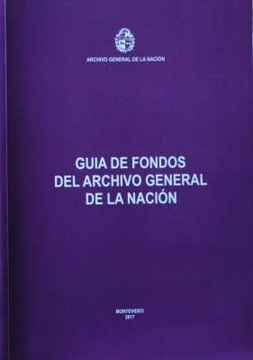 Guía de fondos del Archivo General de la Nación