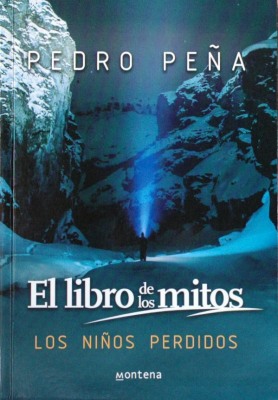 El libro de los mitos : los niños perdidos