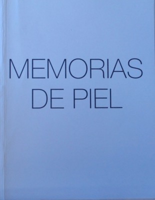 Memorias de piel