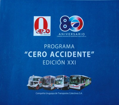Programa "Cero Accidente" : edición XXI