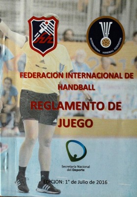 Federación Internacional de Handball : reglamento de juego