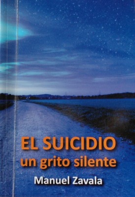 El suicidio : un grito silente