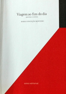 Viagem ao fim do dia : (poemas e contos)