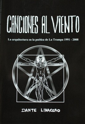 Canciones al viento : la arquitectura en la poética de La Trampa 1991-2008