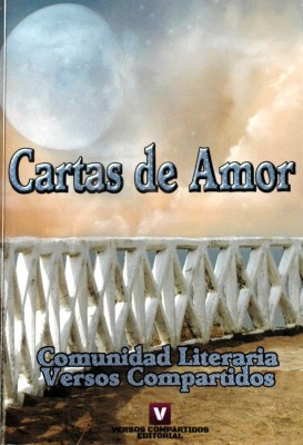 Cartas de amor : tercer Concurso Internacional Comunidad Literaria Versos Compartidos