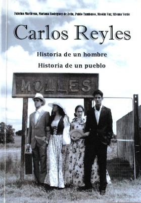 Carlos Reyles : historia de un hombre, historia de un pueblo