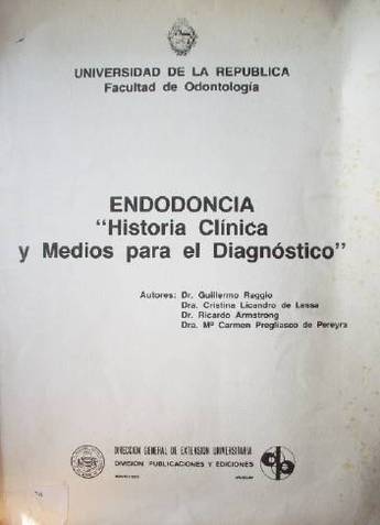 Endodoncia : "Historia clínica y medios para el diagnóstico"