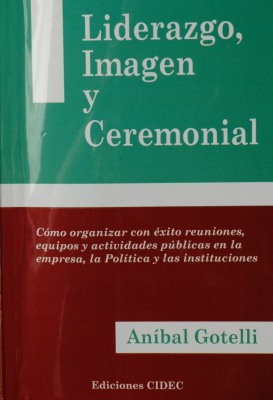 Liderazgo, imagen y ceremonial