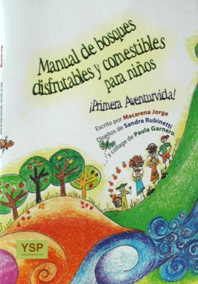 Manual de bosques disfrutables y comestibles para niños : ¡Primera Aventurvida!
