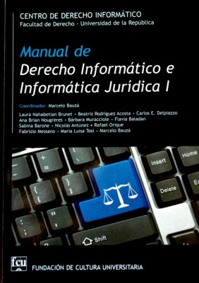 Manual de Derecho Informático e Informática Jurídica I