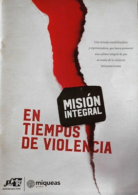 Misión integral : en tiempos de violencia