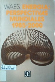 Energía : perspectivas mundiales 1985-2000