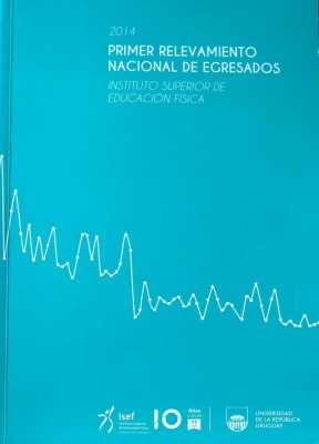 Primer relevamiento nacional de egresados 2014