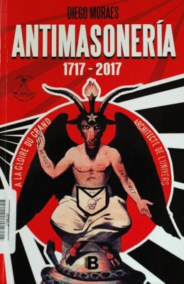 Antimasonería : 1717-2017