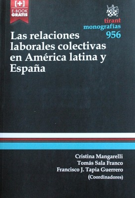 Las relaciones laborales colectivas en América Latina y España