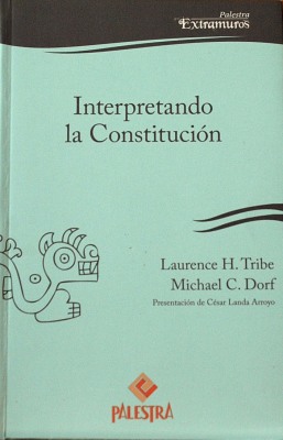 Interpretando la Constitución