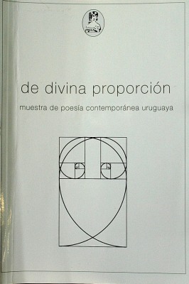 De divina proporción : muestra de poesía contemporánea uruguaya