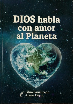 Dios habla con amor al Planeta