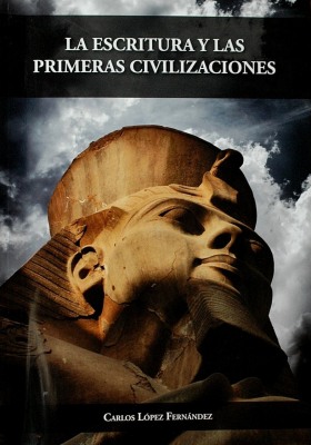 La escritura y las primeras civilizaciones