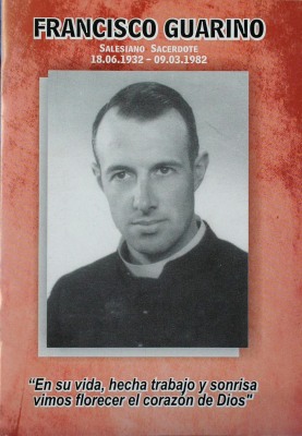 Francisco Guarino : salesiano Sacerdote 18/06/1932 - 09/03/1982